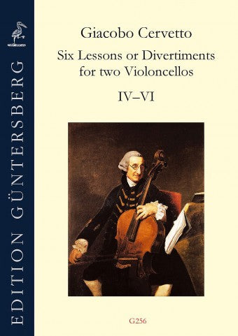 Cervetto: 6 Lessons or Divertiments for 2 Violoncellos, Nos. 4-6