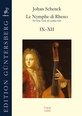 Schenck: Le Nymphe di Rheno - Sonatas 9-12 for 2 Bass Viols