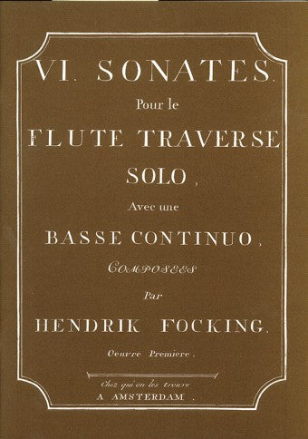 Focking: 6 Sonatas for Flute and Basso Continuo