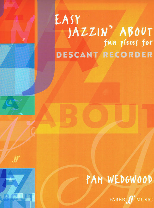 Wedgwood: Easy Jazzin' About for Descant Recorder and Piano