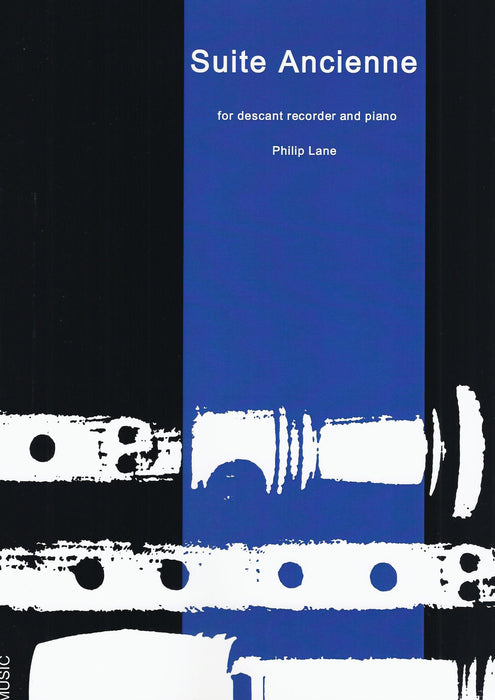 Lane: Suite Ancienne for Descant Recorder and Piano