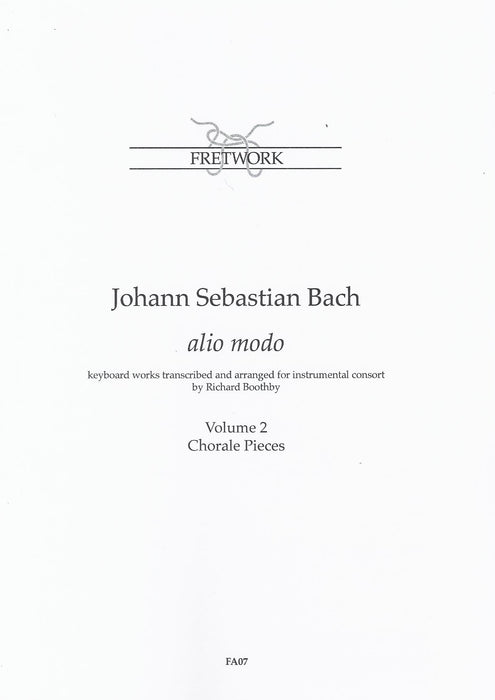 Bach: Alio Modo - Keyboard Works arranged for Instrumental Consort, Vol. 2