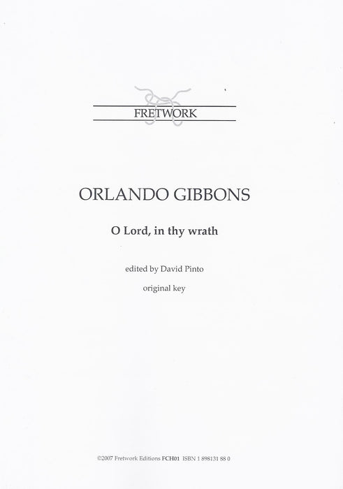 Gibbons: O Lord, in Thy Wrath for 6 Viols or Voices