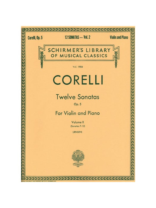 Corelli: 12 Sonatas for Violin and Basso Continuo, Op. 5, Vol. 2 Sonatas 7-12