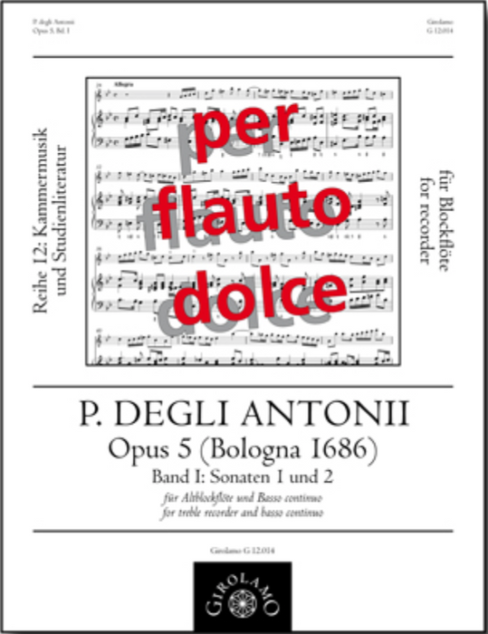 Antonii: Sonatas 1/5 & 2/5 for Alto Recorder and Continuo