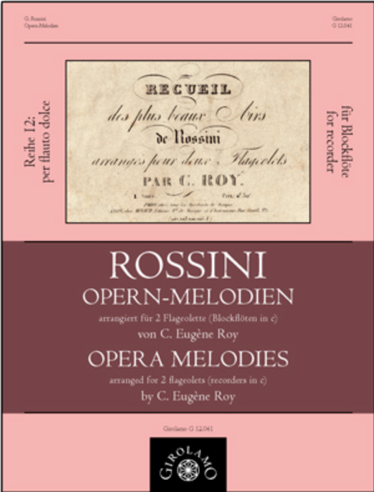 Rossini: Opera Melodies arranged for 2 Soprano Recorders