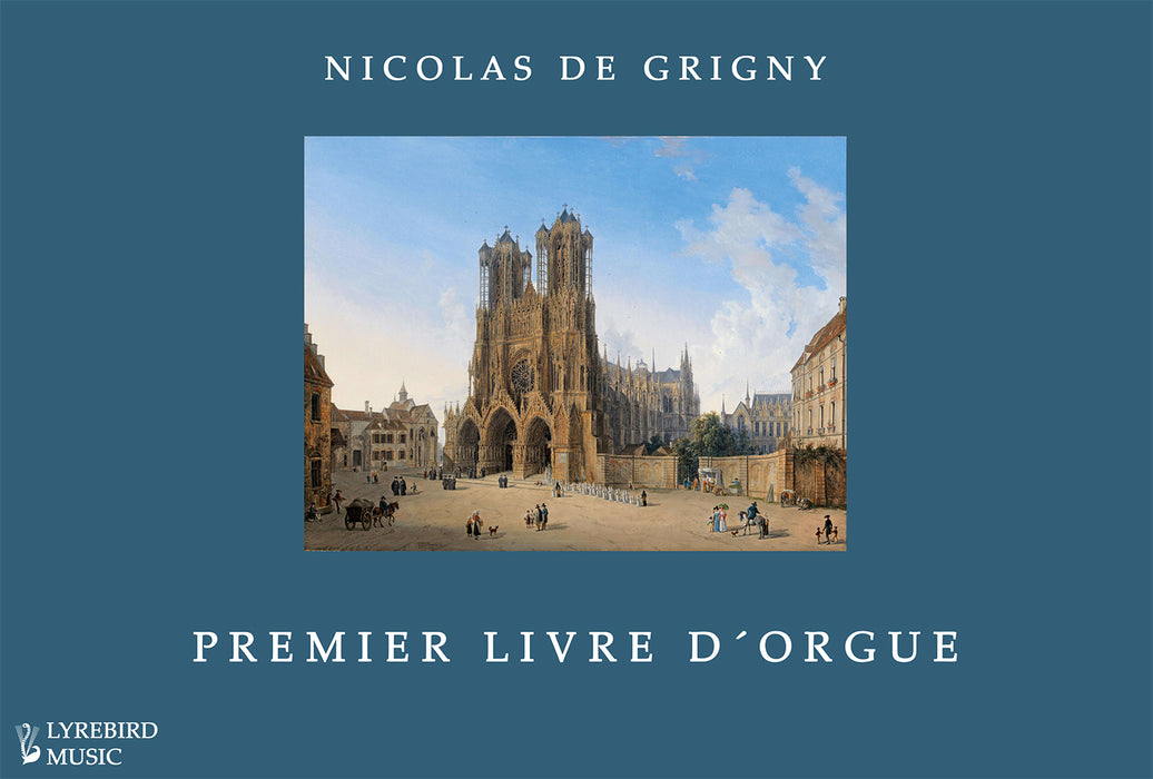 Nicolas de Grigny – Premier Livre d’orgue (Hardback)