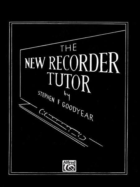 Goodyear: The New Recorder Tutor Book 2