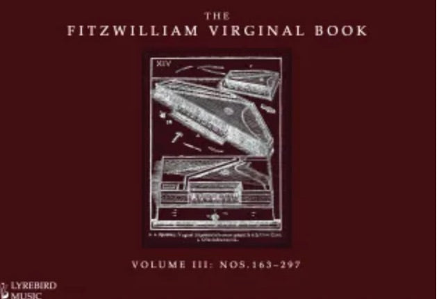 The Fitzwilliam Virginal Book – Volume 3 (Hardback)