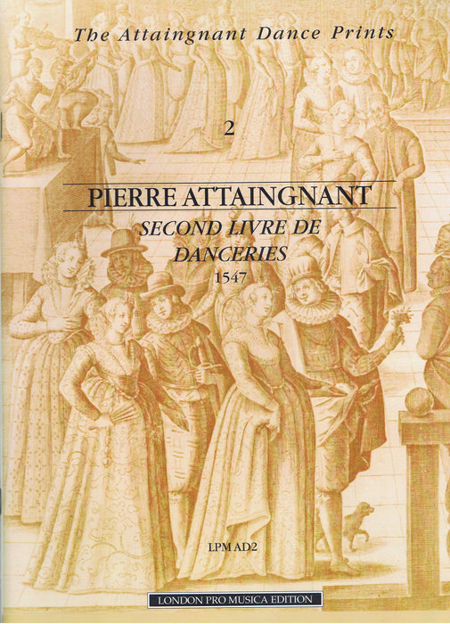 Attaignant: Second Livre de Danceries (1547)