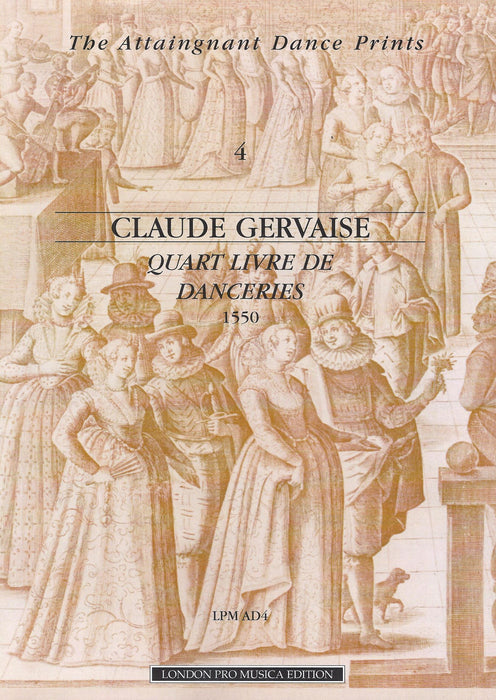 Gervaise: 4th Livre de Danceries (1550)