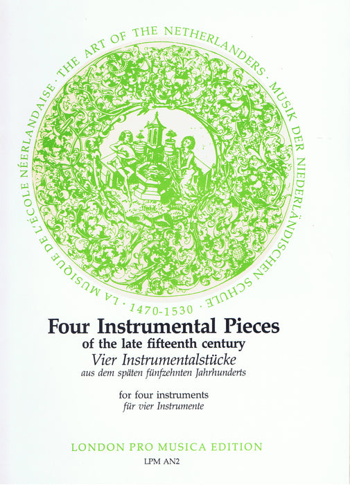 Various: 4 Instrumental Pieces of the Late 15th Century for 4 Instruments