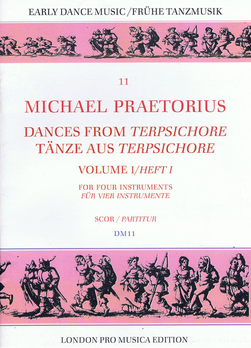 Praetorius: Dances from Terpsichore, Vol. 1