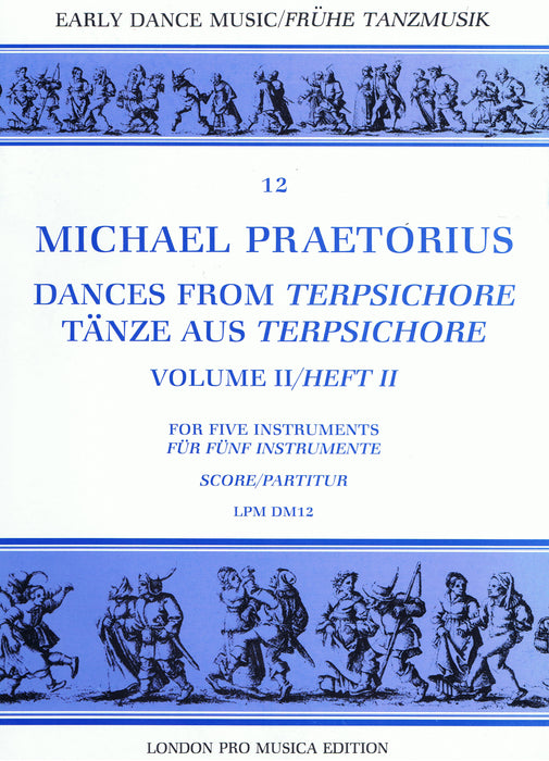 Praetorius: Dances from Terpsichore, Vol. 2 for 5 Instruments