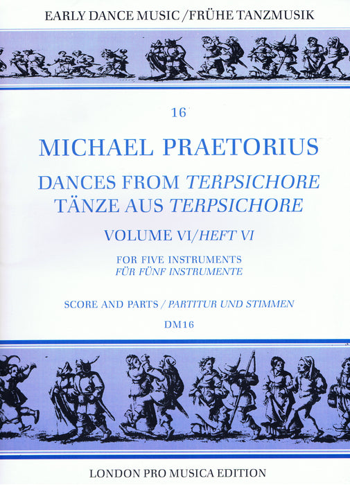 Praetorius: Dances from Terpsichore, Vol. 6 for 5 Instruments