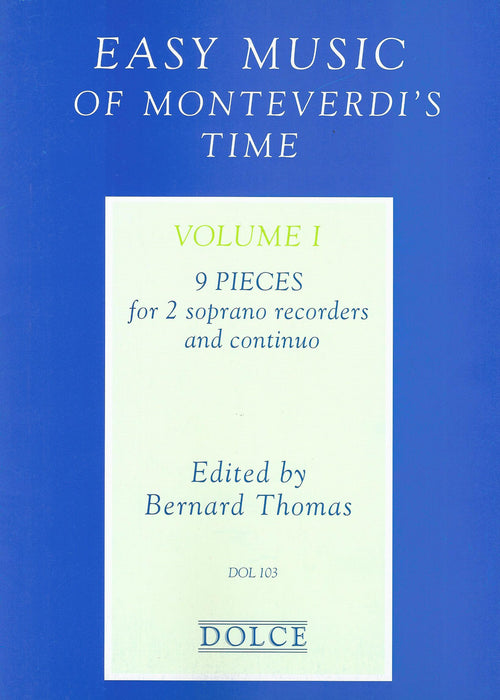 Various: Easy Music of Monteverdi's Time Vol. 1 - 9 Pieces for 2 Descant Recorders and Basso Continuo
