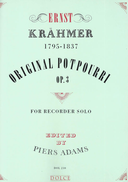 Krahmer: Original Potpourri Op. 3 for Descant Recorder Solo