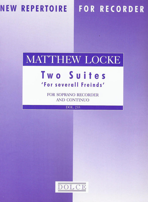Locke: 2 Suites for Descant Recorder and Basso Continuo