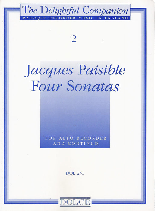 Paisible: Four Sonatas for Treble Recorder and Basso Continuo