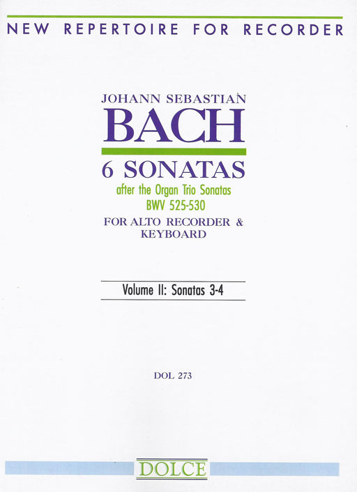 Bach: 6 Sonatas after the Organ Trio Sonatas for Alto Recorder and Keyboard, Vol. 2