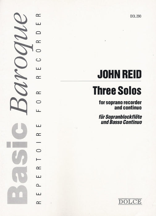 Reid: Three Solos for Descant Recorder and Basso Continuo