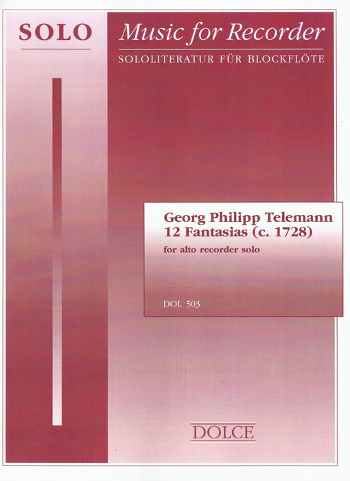 Telemann: 12 Fantasias for Treble Recorder Solo (1728)