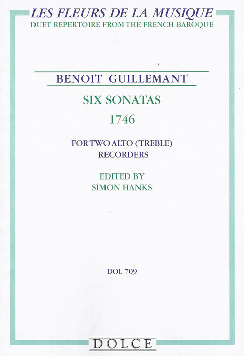 Guillemant: 6 Sonatas for 2 Alto Recorders (1746)