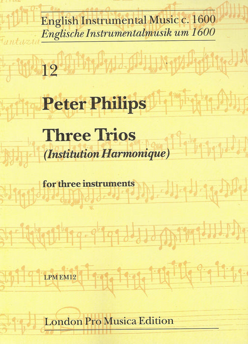 Philips: 3 Trios from Institution Harmonique