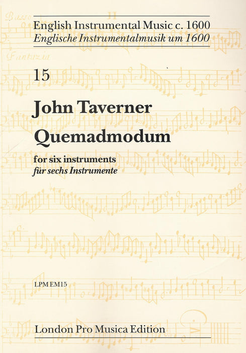 Taverner: Quemadmodum for 6 Instruments