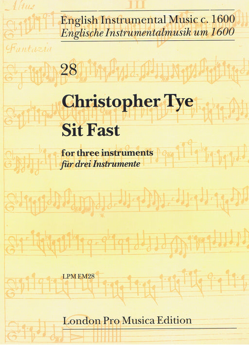 Tye: Sit Fast for three Instruments