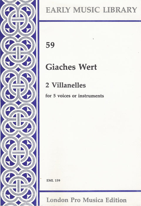 Wert: 2 Villanelles for 5 Voices or Instruments