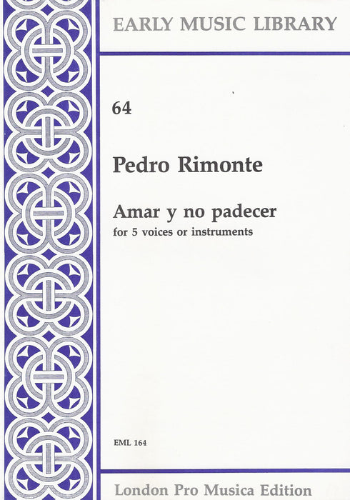 Rimonte: Amar y no padecer for 5 Voices or Instruments
