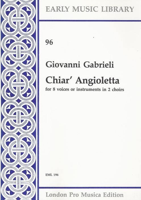 Gabrieli: Chiar' Angioletta for 8 Voices or Instruments in 2 Choirs