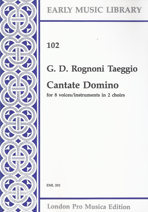 Rognoni Taeggio: Cantate Domino for 8 Voices or Instruments in 2 Choirs