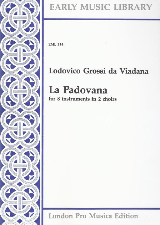 Viadana: La Padovana for 8 Instruments in 2 Choirs