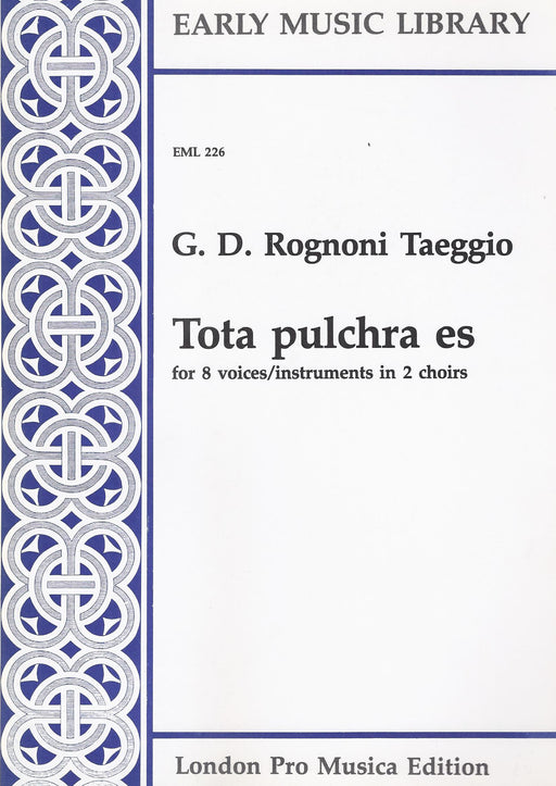 Taeggio: Tota pulchra es for 8 Voices or Instruments in 2 Choirs