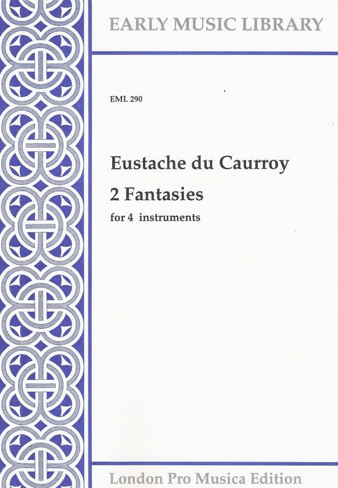 Du Caurroy: 2 Fantasies for 4 Instruments