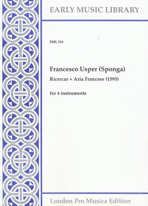 Usper (Sponga): Ricercar & Aria Francese for 4 Instruments