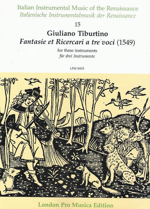 Tiburtino: Fantasie et Ricercari for 3 Instruments (1549)