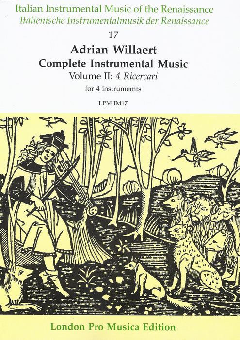 Willaert: Complete Instrumental Music, Vol. 2: 4 Ricercari