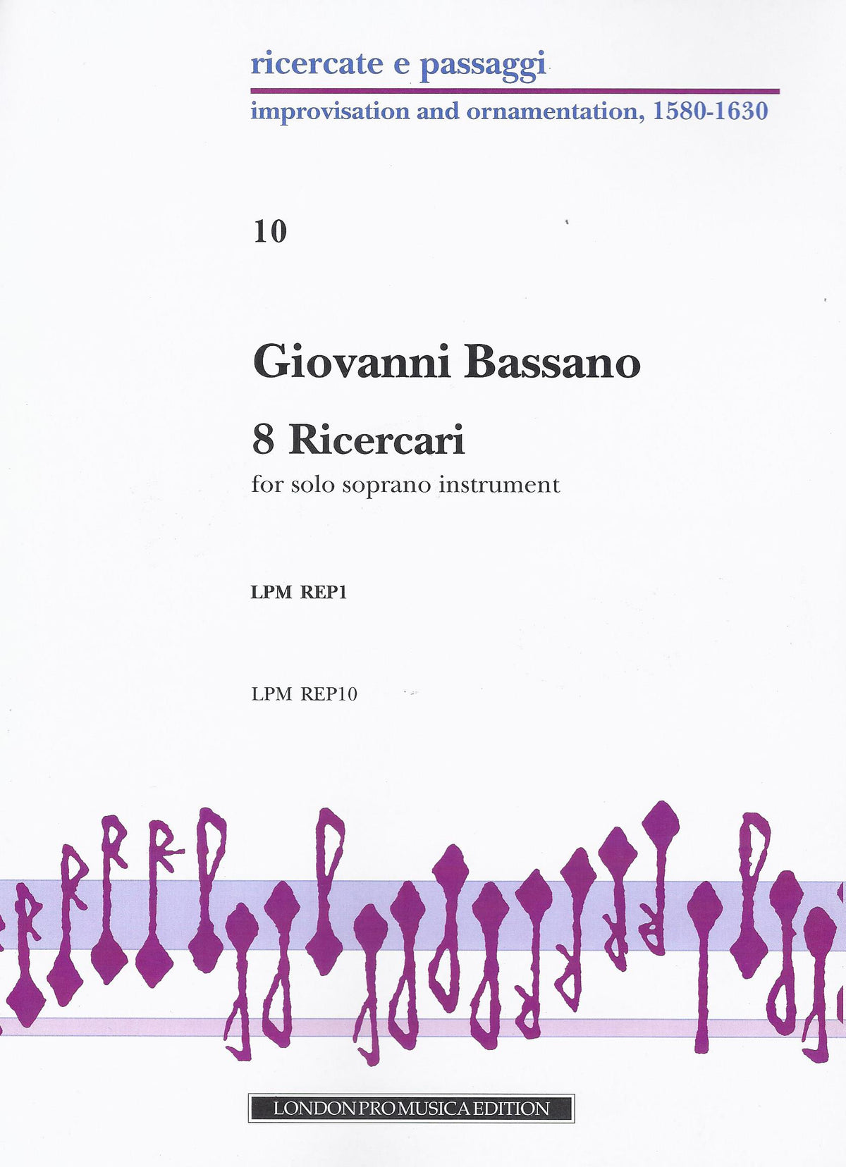 Bassano: 8 Ricercari for Solo Soprano Instrument