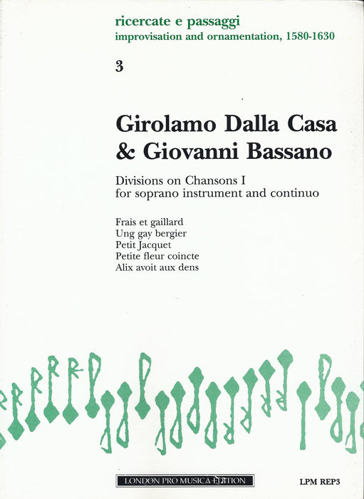 Dalla Casa & Bassano: Divisions on Chansons Vol. 1