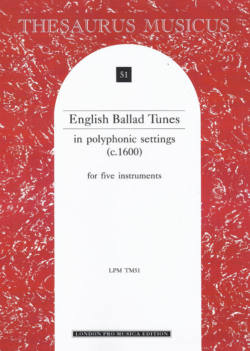 Various: English Ballad Tunes in Polyphonic Settings for 5 Instruments