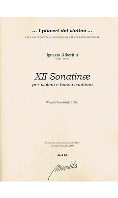 Albertini: 12 Sonatinas for Violin and Continuo