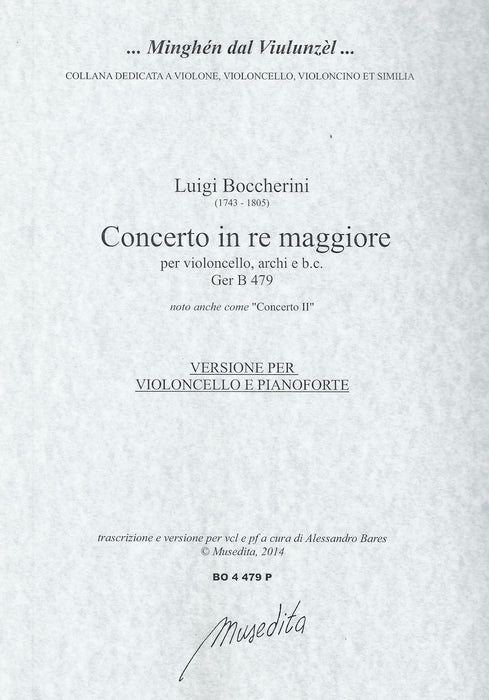 Boccherini: Concerto II in D Major for Violoncello, Strings and Basso Continuo - Piano Reduction