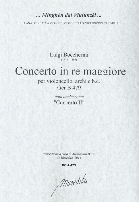 Boccherini: Concerto II in D Major for Violoncello, Strings and Basso Continuo