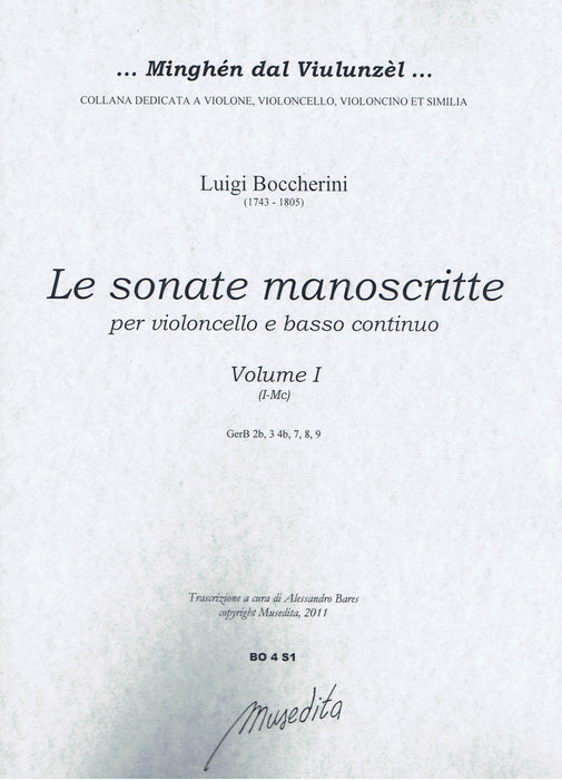 Boccherini: The Manuscript Sonatas for Violoncello and Basso Continuo, Vol. 1