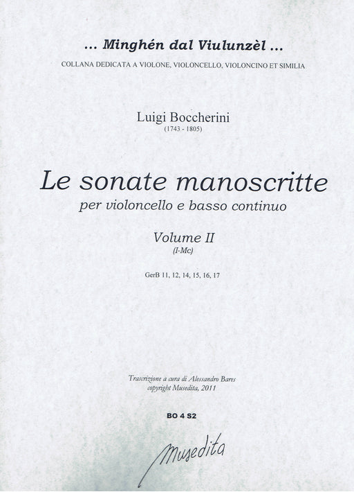 Boccherini: The Manuscript Sonatas for Violoncello and Basso Continuo, Vol. 2
