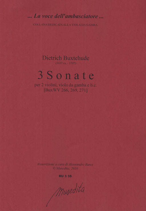 Buxtehude: 3 Sonatas for 2 Violins, Viola da Gamba and Basso Continuo
