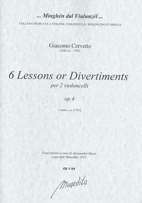 Cervetto: 6 Lessons or Divertiments for 2 Violoncellos, Op. 4
